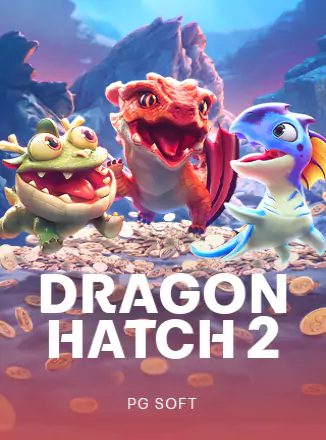 Dragon Hatch 2